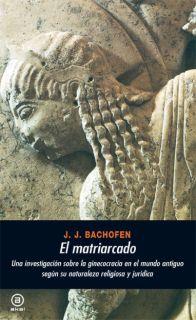 MATRIARCADO, EL     (DIP) | 9788476001707 | Bachofen, Johann J. | Galatea Llibres | Librería online de Reus, Tarragona | Comprar libros en catalán y castellano online