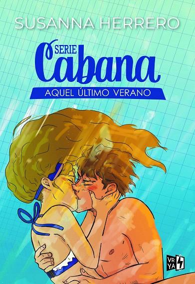 SERIE CABANA: AQUEL ÚLTIMO VERANO | 9788412477078 | HERRERO, SUSANNA | Galatea Llibres | Llibreria online de Reus, Tarragona | Comprar llibres en català i castellà online