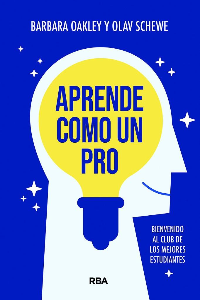 APRENDE COMO UN PRO | 9788411327824 | OAKLEY, BARBARA/SCHEWE, OLAV | Galatea Llibres | Librería online de Reus, Tarragona | Comprar libros en catalán y castellano online