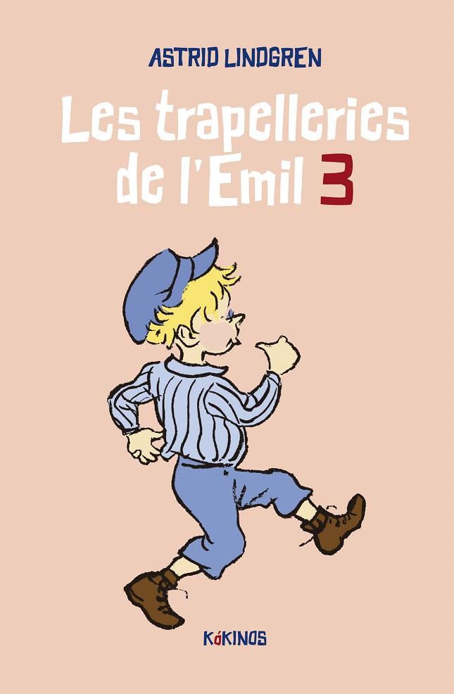 LES TRAPELLERIES DE L'EMIL 3 | 9788419475138 | LINDGREN, ASTRID | Galatea Llibres | Librería online de Reus, Tarragona | Comprar libros en catalán y castellano online