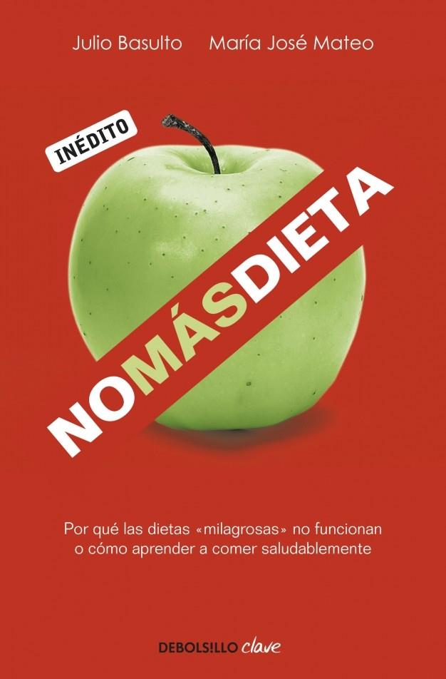 NO MÁS DIETA | 9788499082745 | BASULTO,JULIO/MATEO,M.A JOSE | Galatea Llibres | Librería online de Reus, Tarragona | Comprar libros en catalán y castellano online