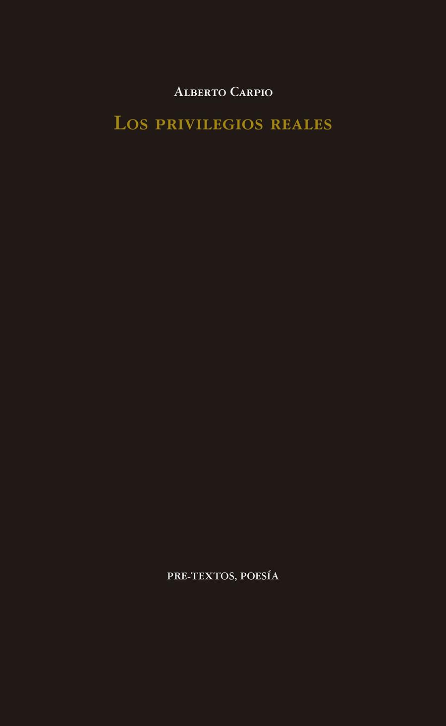 LOS PRIVILEGIOS REALES | 9788417143251 | CARPIO, ALBERTO | Galatea Llibres | Llibreria online de Reus, Tarragona | Comprar llibres en català i castellà online