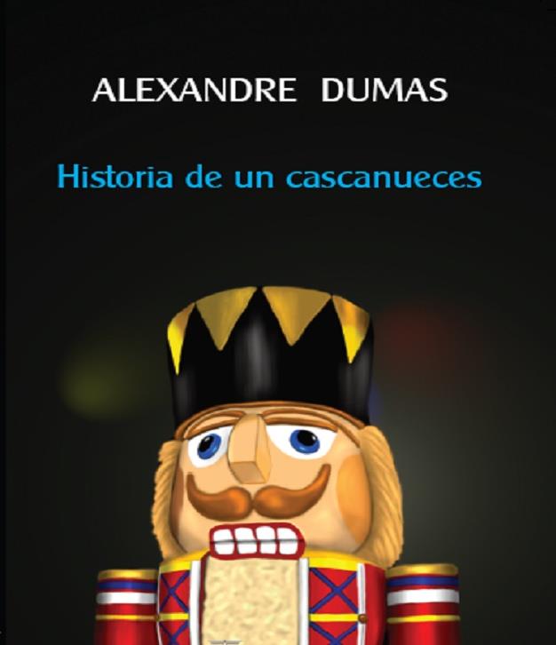 HISTORIA DE UN CASCANUECES | 9788493651695 | DUMAS, ALEXANDRE | Galatea Llibres | Librería online de Reus, Tarragona | Comprar libros en catalán y castellano online