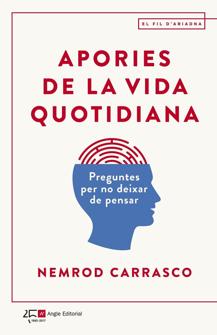 APORIES DE LA VIDA QUOTIDIANA | 9788415307938 | CARRASCO, NEMROD | Galatea Llibres | Librería online de Reus, Tarragona | Comprar libros en catalán y castellano online