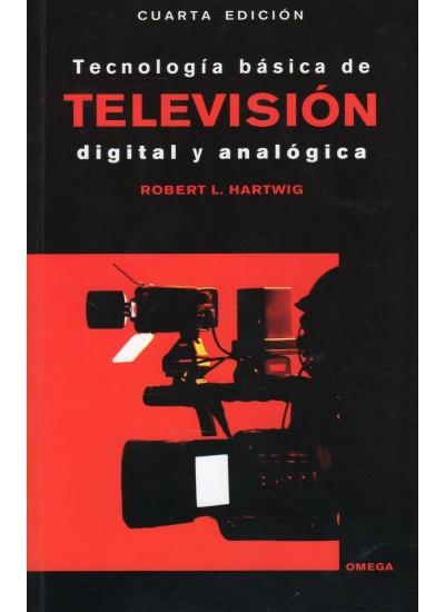 TECNOLOGIA BASICA DE TELEVISION DIGITAL Y ANALOGICA | 9788428214513 | HARTWIG, ROBERT | Galatea Llibres | Librería online de Reus, Tarragona | Comprar libros en catalán y castellano online