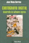 CARTOGRAFIA DIGITAL DESARROLLO DEC SOFTWARE INTERN | 9788478970841 | MENA BERRIOS, JUAN | Galatea Llibres | Librería online de Reus, Tarragona | Comprar libros en catalán y castellano online
