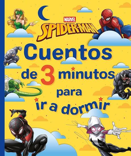 SPIDER-MAN CUENTOS DE 3 MINUTOS PARA IR A DORMIR | 9788410362512 | MARVEL | Galatea Llibres | Llibreria online de Reus, Tarragona | Comprar llibres en català i castellà online