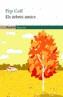 ARBRES AMICS, ELS | 9788497870481 | COLL, PEP (1949- ) | Galatea Llibres | Librería online de Reus, Tarragona | Comprar libros en catalán y castellano online
