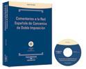 COMENTARIOS A LA RED ESPAÑOLA DE CONVENIOS DE DOBLE IMPOSICI | 9788483551639 | HORTALA VALLVE, JOAN | Galatea Llibres | Librería online de Reus, Tarragona | Comprar libros en catalán y castellano online