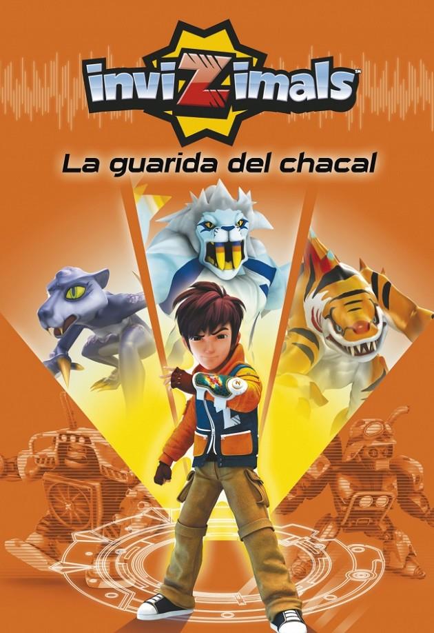 INVIZIMALS 1. EN LA GUARIDA DEL CHACAL | 9788490430422 | Galatea Llibres | Librería online de Reus, Tarragona | Comprar libros en catalán y castellano online