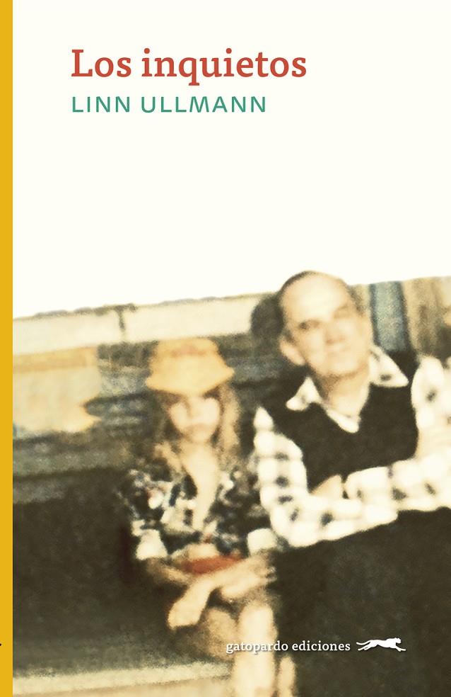 LOS INQUIETOS | 9788412302165 | ULLMANN, LINN | Galatea Llibres | Librería online de Reus, Tarragona | Comprar libros en catalán y castellano online