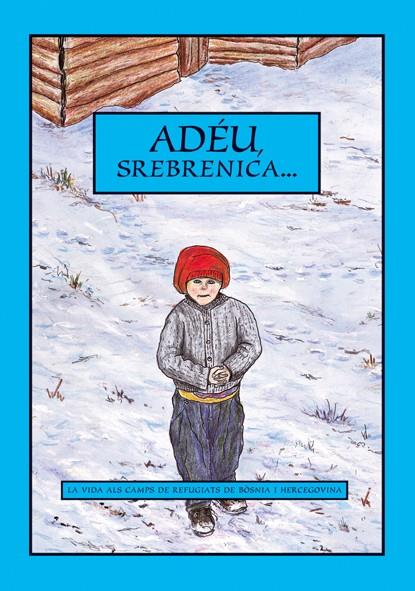 ADIOS, SREBRENICA... | 9788479489540 | AAVV | Galatea Llibres | Librería online de Reus, Tarragona | Comprar libros en catalán y castellano online
