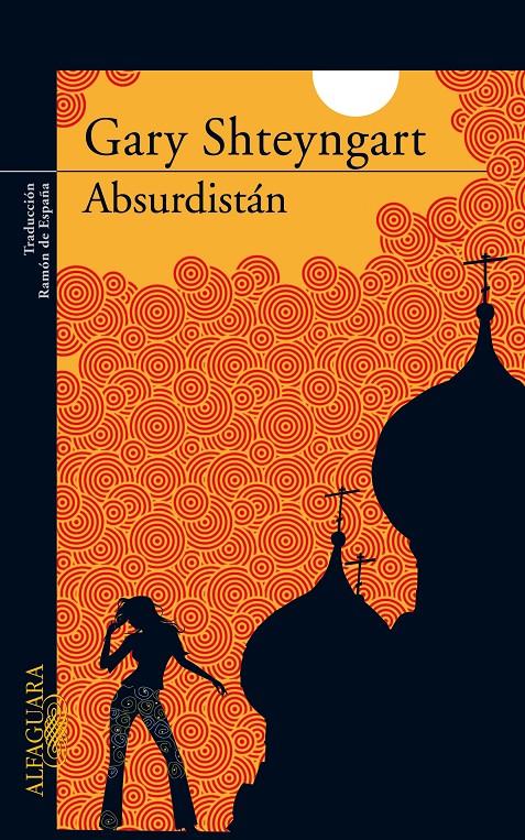 ABSURDISTAN | 9788420472546 | RENEDO, GARY SHTEYNGART | Galatea Llibres | Llibreria online de Reus, Tarragona | Comprar llibres en català i castellà online