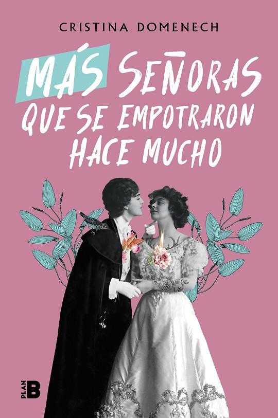 MÁS SEÑORAS QUE SE EMPOTRARON HACE MUCHO | 9788418051593 | DOMENECH, CRISTINA | Galatea Llibres | Librería online de Reus, Tarragona | Comprar libros en catalán y castellano online