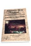 ALEGORIAS DE LA VOLUNTAD | 9788479542917 | LA RUBIA PRADO, FRANCISCO | Galatea Llibres | Librería online de Reus, Tarragona | Comprar libros en catalán y castellano online
