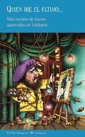 QUIEN RÍE EL ÚLTIMO... | 9788477026693 | A.A.V.V. | Galatea Llibres | Librería online de Reus, Tarragona | Comprar libros en catalán y castellano online