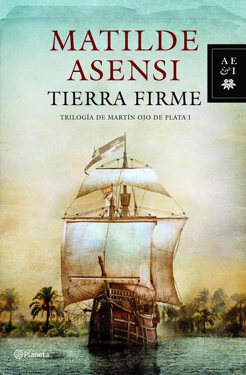 TIERRA FIRME | 9788408095774 | ASENSI, MATILDE | Galatea Llibres | Llibreria online de Reus, Tarragona | Comprar llibres en català i castellà online