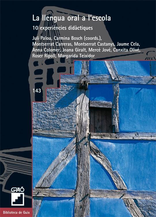 LLENGUA ORAL A L'ESCOLA  10 EXPERIENCIES DIDACTIQUES | 9788478273812 | VV.AA | Galatea Llibres | Librería online de Reus, Tarragona | Comprar libros en catalán y castellano online