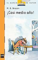 CASI MEDIO AÑO! | 9788434856851 | BELTRAN BROZON, MONICA | Galatea Llibres | Llibreria online de Reus, Tarragona | Comprar llibres en català i castellà online