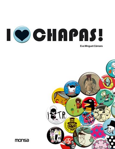 I LOVE CHAPAS | 9788496429796 | MINGUET, EVA | Galatea Llibres | Llibreria online de Reus, Tarragona | Comprar llibres en català i castellà online