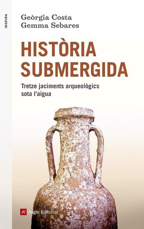 HISTÒRIA SUBMERGIDA | 9788417214715 | COSTA VILLARÓ, GEÒRGIA/SEBARES VALLE, GEMMA | Galatea Llibres | Librería online de Reus, Tarragona | Comprar libros en catalán y castellano online