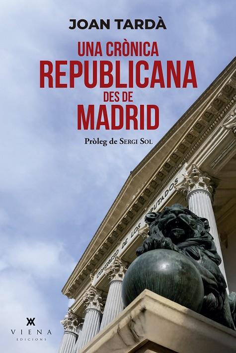 UNA CRÒNICA REPUBLICANA DES DE MADRID | 9791387961176 | TARDÀ, JOAN | Galatea Llibres | Llibreria online de Reus, Tarragona | Comprar llibres en català i castellà online