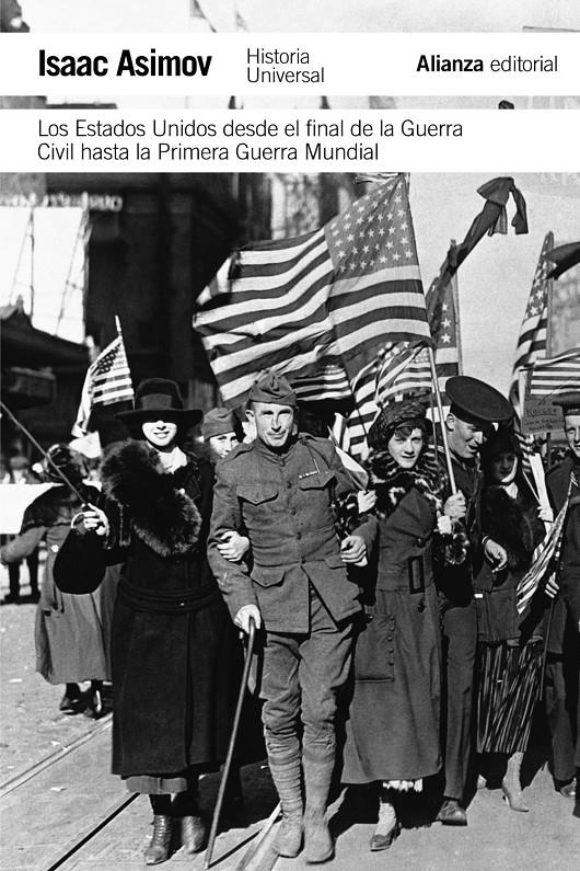 LOS ESTADOS UNIDOS DESDE EL FINAL DE LA GUERRA CIVIL HASTA LA PRIMERA GUERRA MUN | 9788420671833 | ASIMOV, ISAAC | Galatea Llibres | Llibreria online de Reus, Tarragona | Comprar llibres en català i castellà online