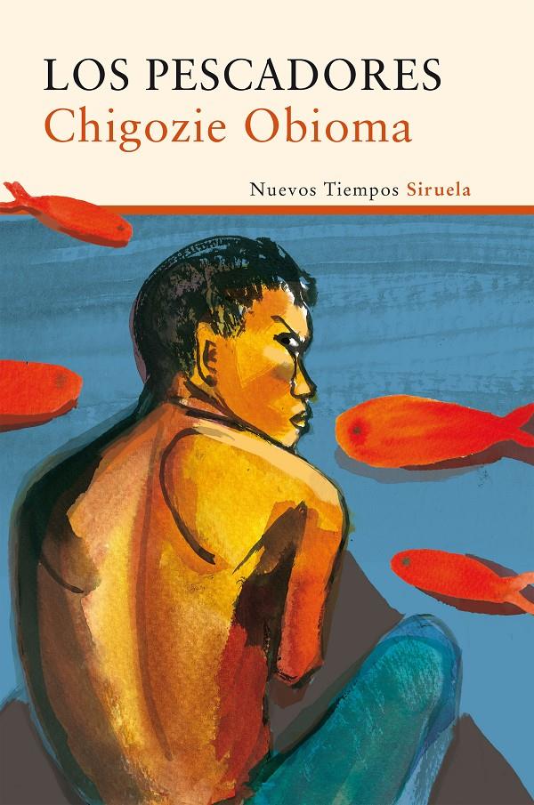 LOS PESCADORES | 9788416465927 | OBIOMA, CHIGOZIE | Galatea Llibres | Llibreria online de Reus, Tarragona | Comprar llibres en català i castellà online