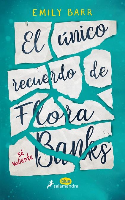 EL úNICO RECUERDO DE FLORA BANKS | 9788416555055 | BARR, EMILY | Galatea Llibres | Librería online de Reus, Tarragona | Comprar libros en catalán y castellano online