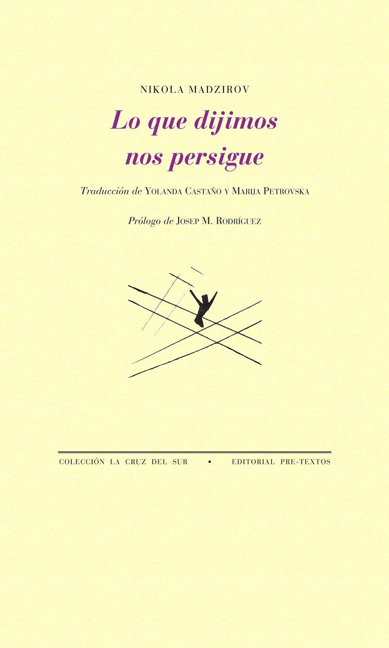 LO QUE DIJIMOS NOS PERSIGUE | 9788415576501 | MADZIROV, NIKOLA | Galatea Llibres | Llibreria online de Reus, Tarragona | Comprar llibres en català i castellà online
