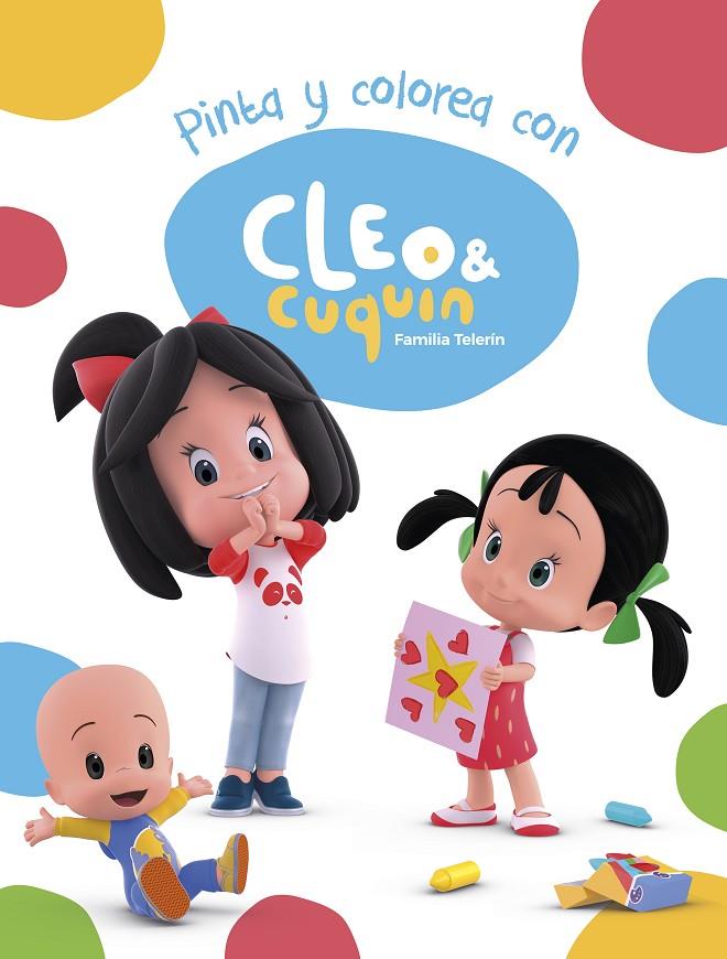 PINTA Y COLOREA CON CLEO Y CUQUÍN (CLEO Y CUQUÍN. ACTIVIDADES) | 9788448851712 | Galatea Llibres | Llibreria online de Reus, Tarragona | Comprar llibres en català i castellà online