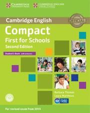 COMPACT FIRST FOR SCHOOLS STUDENTS WITH ANSWERS (SECOND EDITION) | 9781107415607 | THOMAS, BARBARA/ MATTHEWS, LAURA | Galatea Llibres | Librería online de Reus, Tarragona | Comprar libros en catalán y castellano online