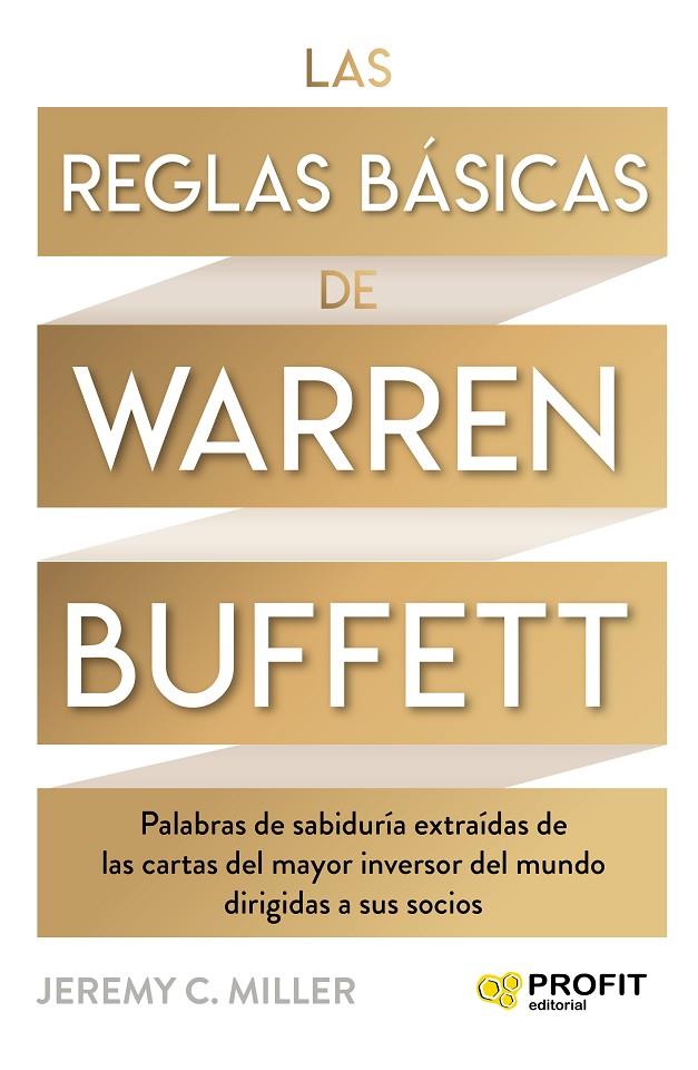 LAS REGLAS BÁSICAS DE WARREN BUFFETT | 9788418464447 | MILLER, JEREMY | Galatea Llibres | Librería online de Reus, Tarragona | Comprar libros en catalán y castellano online