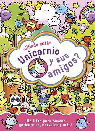 ¿DÓNDE ESTÁN UNICORNIO Y SUS AMIGOS? | 9788408294245 | VARIOS AUTORES | Galatea Llibres | Librería online de Reus, Tarragona | Comprar libros en catalán y castellano online