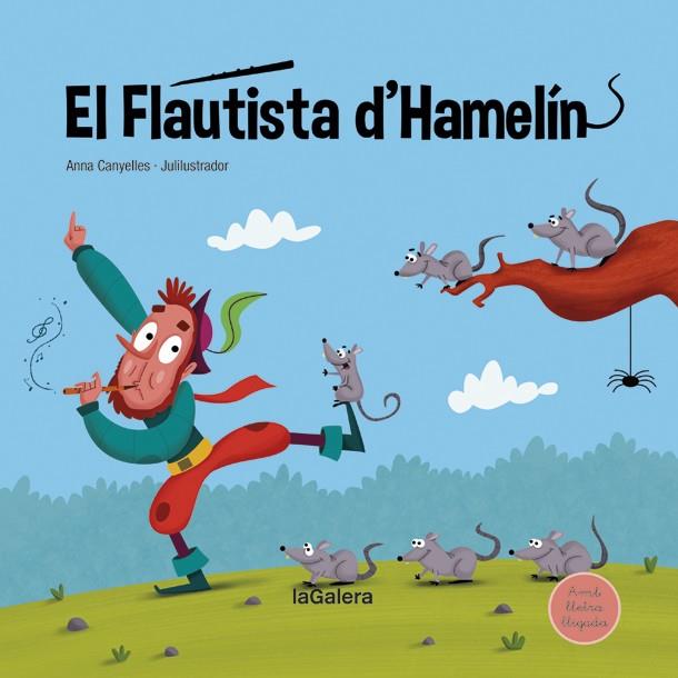 EL FLAUTISTA D'HAMELÍN | 9788424669751 | CANYELLES, ANNA | Galatea Llibres | Librería online de Reus, Tarragona | Comprar libros en catalán y castellano online