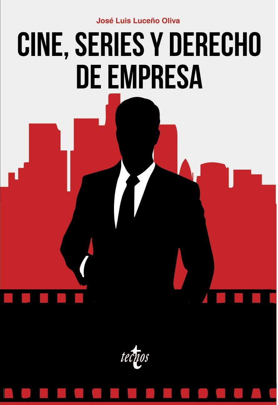 CINE, SERIES Y DERECHO DE EMPRESA | 9788430978847 | LUCEÑO OLIVA, JOSÉ LUIS | Galatea Llibres | Librería online de Reus, Tarragona | Comprar libros en catalán y castellano online