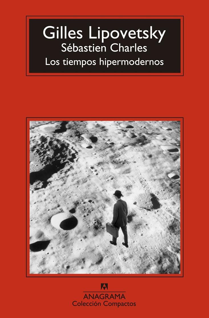 LOS TIEMPOS HIPERMODERNOS | 9788433977540 | LIPOVETSKY, GILLES | Galatea Llibres | Librería online de Reus, Tarragona | Comprar libros en catalán y castellano online