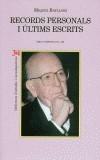 RECORDS PERSONALS I ULTIMS ESCRITS | 9788475026749 | BATLLORI, MIQUEL | Galatea Llibres | Librería online de Reus, Tarragona | Comprar libros en catalán y castellano online