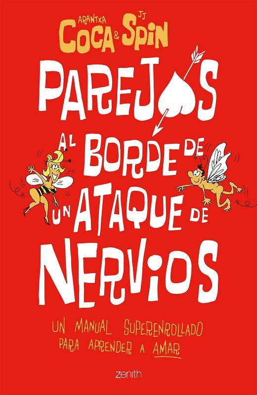 PAREJAS AL BORDE DE UN ATAQUE DE NERVIOS | 9788408208358 | COCA, ARANTXA/SPIN, J. J. | Galatea Llibres | Librería online de Reus, Tarragona | Comprar libros en catalán y castellano online