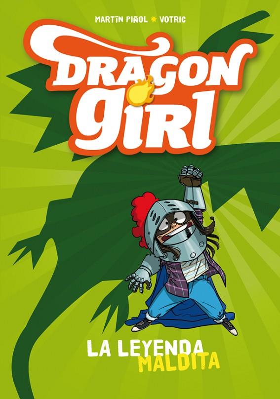 DRAGON GIRL. LA LEYENDA MALDITA | 9788424660178 | PIÑOL, MARTÍN | Galatea Llibres | Librería online de Reus, Tarragona | Comprar libros en catalán y castellano online