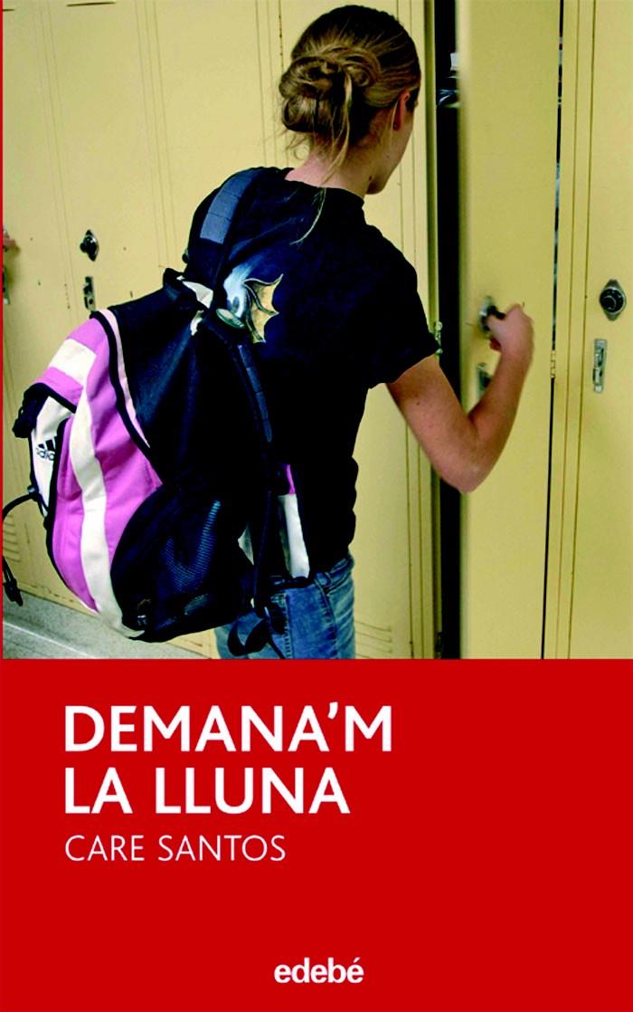 DEMANA'M LA LLUNA | 9788423683529 | SANTOS, CARE | Galatea Llibres | Llibreria online de Reus, Tarragona | Comprar llibres en català i castellà online