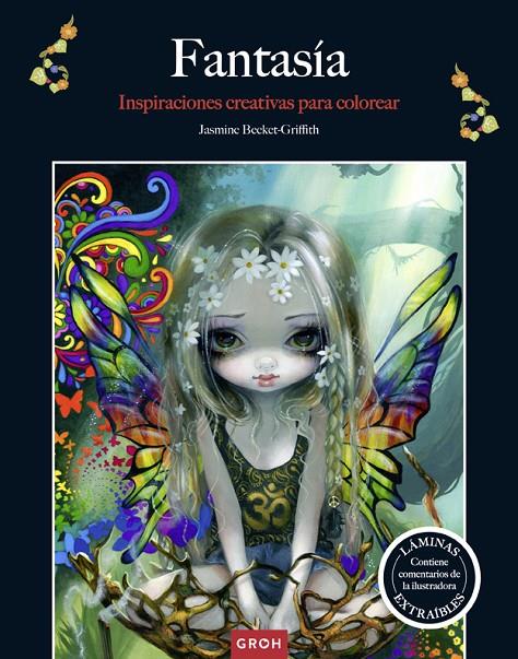 FANTASÍA. INSPIRACIONES CREATIVAS PARA COLOREAR | 9788490680612 | BECKET-GRIFFITH, JASMINE | Galatea Llibres | Librería online de Reus, Tarragona | Comprar libros en catalán y castellano online