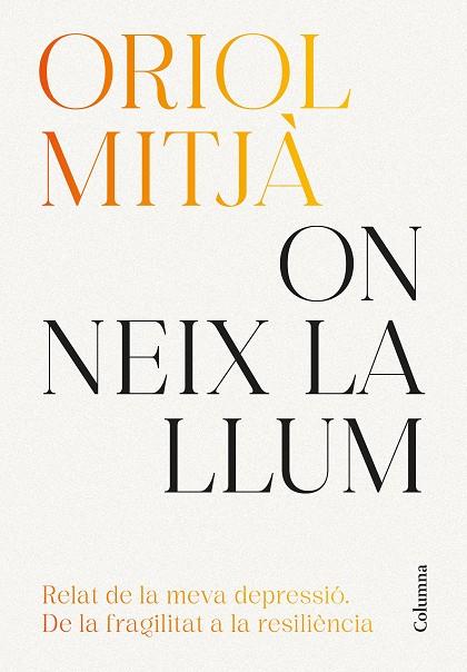 ON NEIX LA LLUM | 9788466434751 | MITJÀ, ORIOL | Galatea Llibres | Llibreria online de Reus, Tarragona | Comprar llibres en català i castellà online