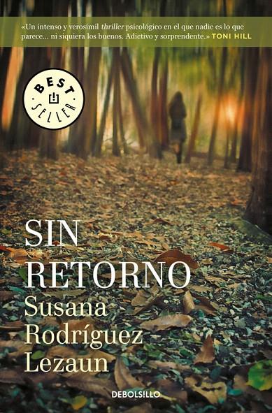 SIN RETORNO | 9788466339612 | RODRIGUEZ LEZAUN, SUSANA | Galatea Llibres | Librería online de Reus, Tarragona | Comprar libros en catalán y castellano online