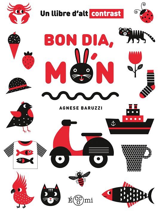 BON DIA, MÓN | 9788419262721 | BARUZZI, AGNESE | Galatea Llibres | Llibreria online de Reus, Tarragona | Comprar llibres en català i castellà online