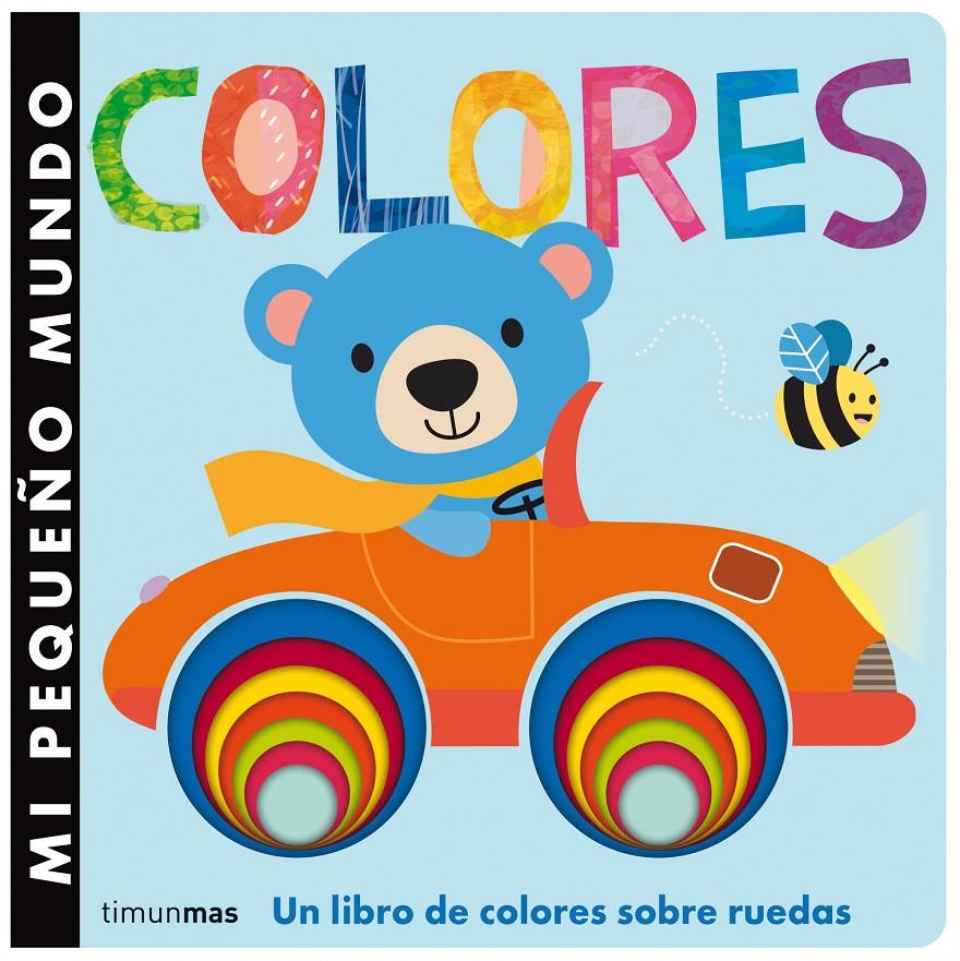 MI PEQUEÑO MUNDO. COLORES | 9788408126133 | Galatea Llibres | Llibreria online de Reus, Tarragona | Comprar llibres en català i castellà online