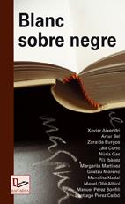 BLANC SOBRE NEGRE | 9788497912013 | VV.AA | Galatea Llibres | Llibreria online de Reus, Tarragona | Comprar llibres en català i castellà online