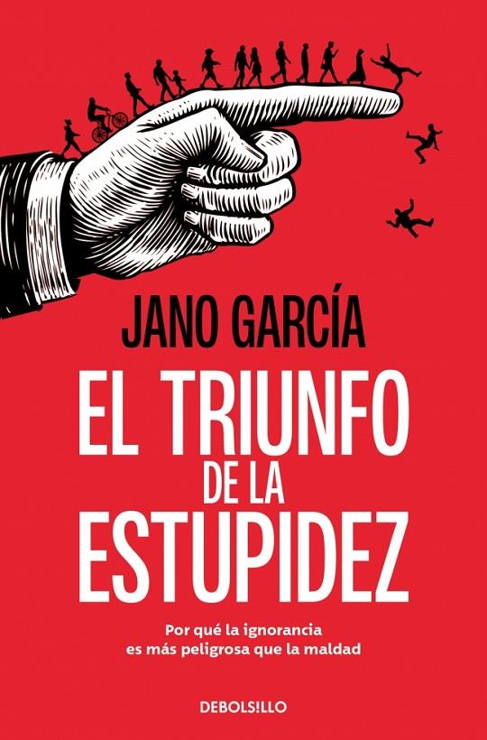 EL TRIUNFO DE LA ESTUPIDEZ | 9788466389778 | GARCÍA, JANO | Galatea Llibres | Llibreria online de Reus, Tarragona | Comprar llibres en català i castellà online