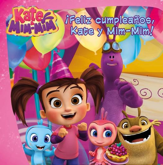¡FELIZ CUMPLEAÑOS, KATE Y MIM-MIM! (KATE & MIM MIM. PRIMERAS LECTURAS) | 9788448847425 | Galatea Llibres | Llibreria online de Reus, Tarragona | Comprar llibres en català i castellà online
