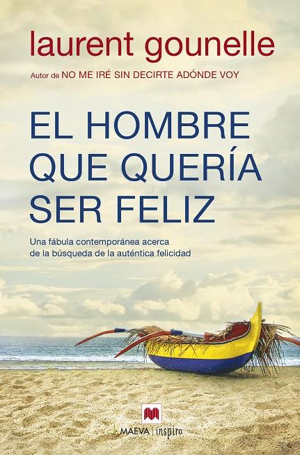 EL HOMBRE QUE QUERIA SER FELIZ | 9788416690084 | GOUNELLE, LAUREN | Galatea Llibres | Llibreria online de Reus, Tarragona | Comprar llibres en català i castellà online